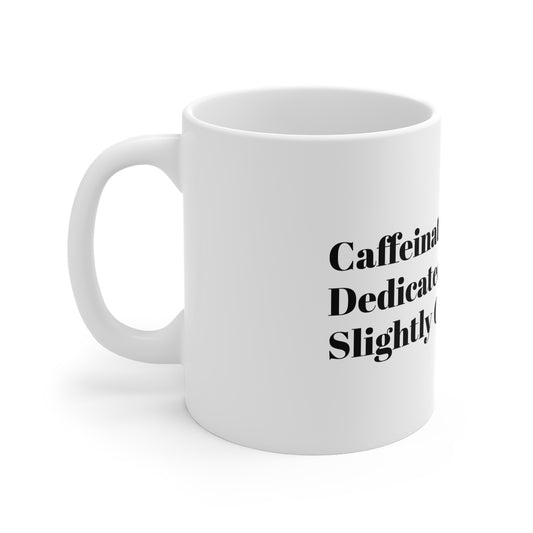 Caffeinated Ceramic Mug, Perfect Coffee Cup for Work, Gift for Coffee Lovers, Mug for Home or Office, Motivational Gift